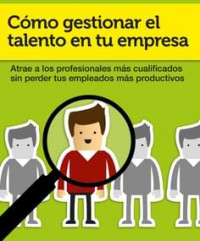 Image of Cómo gestionar el talento en tu empresa